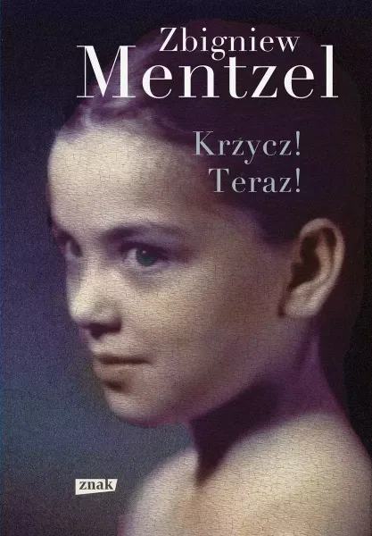 Krzycz! Teraz! zdjęcie 1