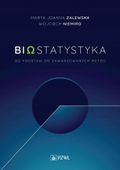 BIOSTATYTSTYKA. OD PODSTAW DO ZAAWANSOWANYCH METOD MARTA..