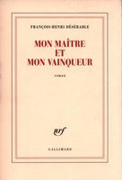 Mon maître et mon vainqueur