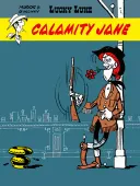 Lucky Luke. Tom 30. Calamity Jane