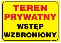 tablica 35*25cm uwaga! teren prywatny wstęp wzbroniony - tab t05