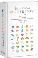 Naturalnie Montessori. 35 Zabaw, Które Kształtują Samodzielność I Kreatywno