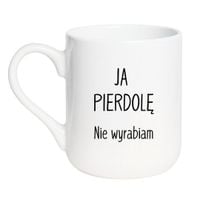 KUBEK "JA PIERODLĘ! NIE WYRABIAM" Wzór - Elegant Biały 330 ml