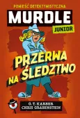Murdle Junior. Przerwa na śledztwo. Powieść detektywistyczna