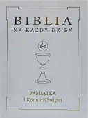 Biblia Na Każdy Dzień. Pamiątka I Komunii Świętej Ze Złoceniem