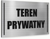 Tabliczka znak informacyjny 40x30 TEREN PRYWATNY Nierdzewna NADRUK UV
