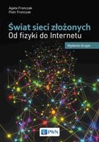 Świat sieci złożonych - A. i P. Fronczak