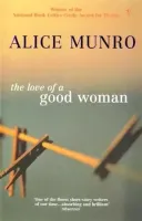 Love of a Good Woman, The. Munro, Alice. PB