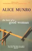 Love of a Good Woman, The. Munro, Alice. PB