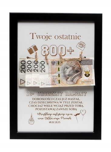 RAMKA prezent 18 URODZINY widzisz TWOJE ostatnie 800+ plus na Arena.pl
