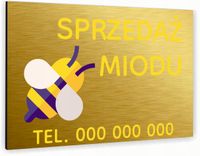 Tabliczka znak informacyjny 40x30 Złota SPRZEDAŻ MIODU Nierdzewna NADRUK UV