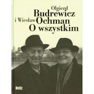 O wszystkim Budrewicz, Olgierd / Ochman, Wiesław