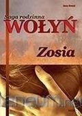 SAGA RODZINNA. WOŁYŃ. ZOSIA TW ANNA NOWAK