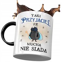 Kubek Czarny Przyjaciela Że Mucha Nie Siada Z Nadrukiem Ze Zdjęciem