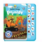 Słucham i poznaję. Pojazdy. Książeczka z dźwiękami