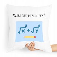 Poduszka Dla Nauczyciela Czego Nie Rozumiesz? Z Nadrukiem Ze Zdjęciem
