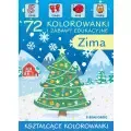 72 kolorowanki i zabawy edukacyjne. Zima.