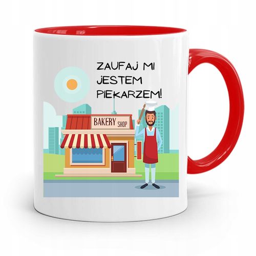 Kubek Czerwony Dla Piekarza Jestem Piekarzem Z Nadrukiem Ze Zdjęciem na Arena.pl