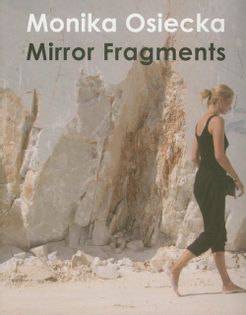 Mirror Fragments Osiecka Monika