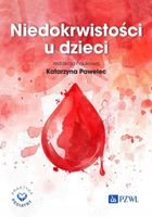 NIEDOKRWISTOŚCI U DZIECI KATARZYNA PAWELEC