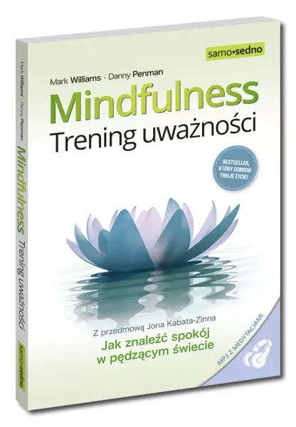 Samo Sedno. Mindfulness. Trening uważności zdjęcie 1