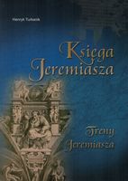 Księga Jeremiasza Treny Jeremiasza - Henryk Turkanik - oprawa miękka