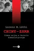 Chiny-ZSRR. Zimna wojna w świecie komunistycznym
