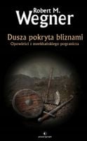 Dusza pokryta bliznami. Opowieści z meekhańskiego pogranicza. Tom 6 -
