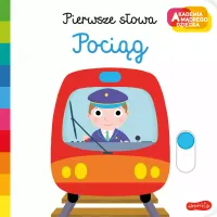 Akademia Mądrego Dziecka. Pierwsze Słowa. Pociąg