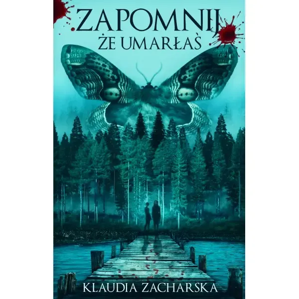 Zapomnij, że umarłaś zdjęcie 1