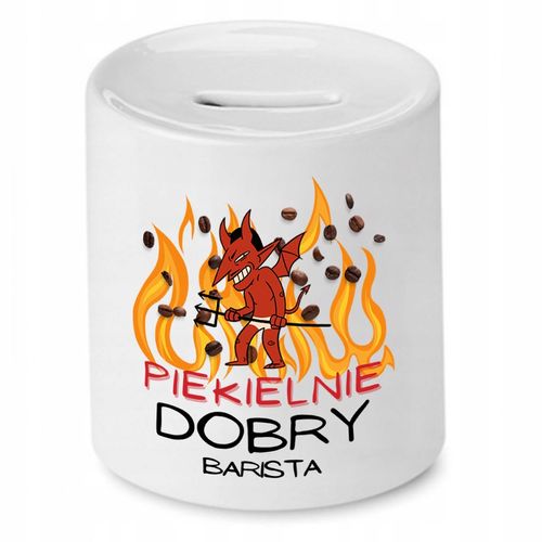 Dla Baristy Prezent Skarbonka Piekielnie Dobry Z Nadrukiem Ze Zdjęciem na Arena.pl