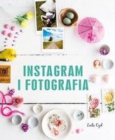 Instagram i fotografia praca zbiorowa