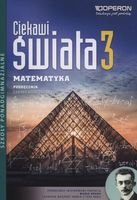 Ciekawi świata Matematyka 3 Podręcznik zakres rozszerzony Henryk Pawłowski