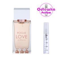 Rihanna Rogue Love Eau de Parfum Odlewka 5ml