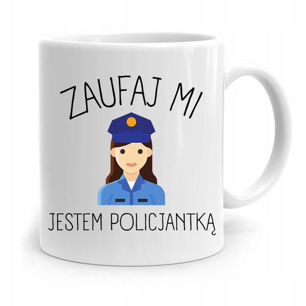 Kubek Prezent Dla Policjanta Policjantki Zaufaj Mi Z Nadrukiem Ze Zdjęciem zdjęcie 1