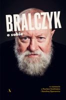 Bralczyk o sobie. W rozmowie z Pawłem Goźlińskim i Karoliną Oponowicz