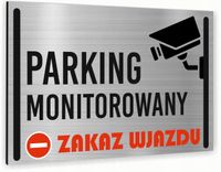 Tabliczka znak informacyjny 30x20 PARKING MONITOROWANY Nierdzewna NADRUK UV