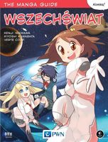 The Manga Guide. Wszechświat Praca zbiorowa