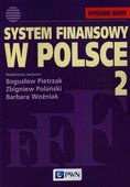 SYSTEM FINANSOWY W POLSCE T. 2 BOGUSŁAW..