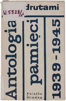 Rada Ochrony Pomników Walki I Męstwa Za drutami Antologia Pamięci 1963