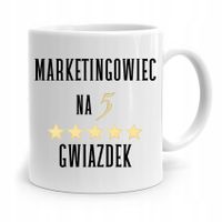 Dla Marketingowca Kubek Na 5 Gwiazdek Prezent Z Nadrukiem Ze Zdjęciem