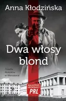 Dwa włosy blond. Najlepsze kryminały PRL