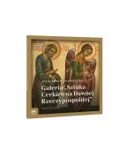 Galeria "Sztuka Cerkiewna Dawnej Rzeczypospolitej"