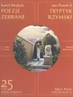 Poezje zebrane. Tryptyk rzymski