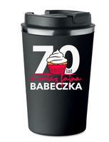 KUBEK TERMICZNY Premium czarny prezent BABECZKA na 70 lat URODZINY KT_410
