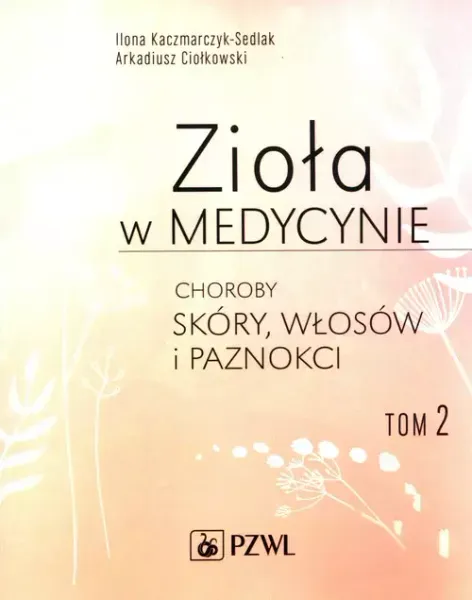 Zioła w medycynie Tom 2 zdjęcie 1