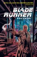 Początki Blade Runner Mike Johnson K. Perkins