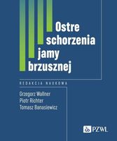 Ostre schorzenia jamy brzusznej Grzegorz Wallner, Piotr Richter, Tomasz Ba…