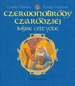 Czerwonobrody czarodziej. Baśnie celtyckie