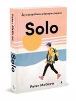 SOLO. Żyj szczęśliwie własnym życiem - Peter McGraw